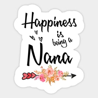 nana happiness is being a nana Sticker